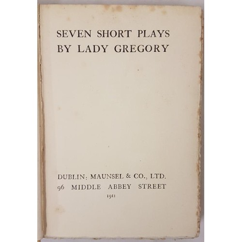 46 - Lady Gregory. Seven Short Plays. 1911. Castle Hackett provenance & signed by Paley