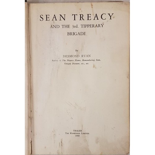 99 - Ryan, Desmond.: Sean Treacy and the 3rd Tipperary Brigade. Tralee: The Kerryman Limited, 1945. First... 