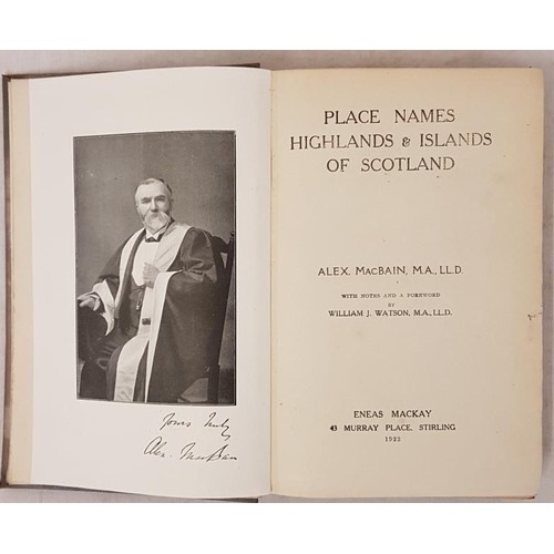 110 - MacBain, Alex. Place Names Highlands & Islands of Scotland. With Notes and Foreword by William J... 