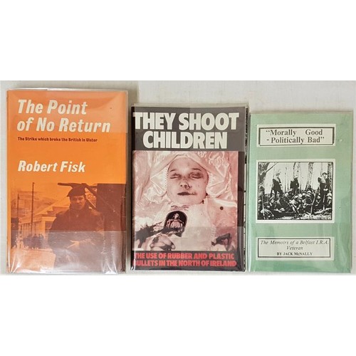 134 - Fisk, Robert. The Point of No Return: the Strike Which Broke the British in Ulster. Times Books/Andr... 