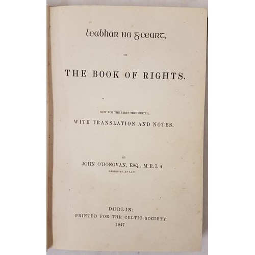 137 - Leabhar na gCeart or the Book of Rights with Translation and Notes by John O’Donovan. The Celt... 