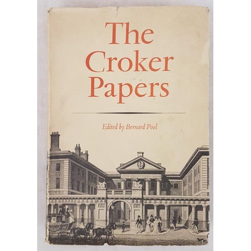 143 - Bernard Pool (editor) The Croker Papers, 1 volume, London 1967, First published 1884