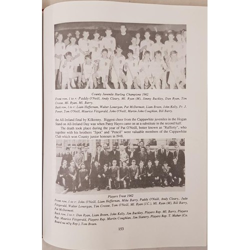 21 - Tipperary G.A.A. - The Cappawhite G.A.A. Story 1886-1989. Edited by John Kelly, red cloth, dj... 