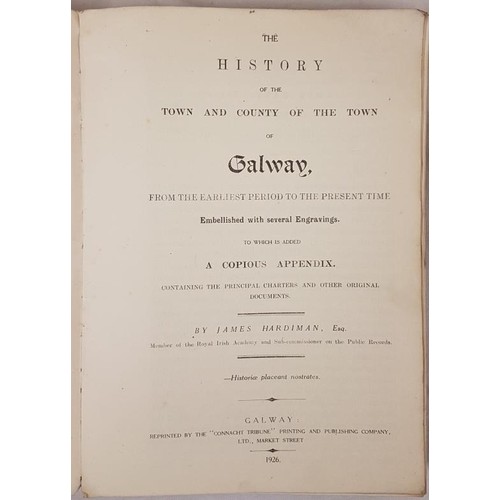 111 - Hardiman, James. History Of Galway. Connacht Tribune, 1926 edition