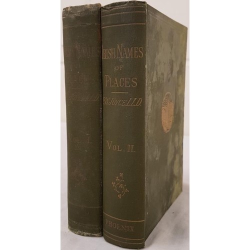 139 - P. W. Joyce. The Origin and History of Irish Names of Places. 2 volumes C. 1920.