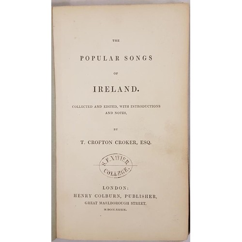 339 - Popular Songs of Ireland Collected by Thomas Crofton Croker, introduction by Henry Morley. Routledge... 