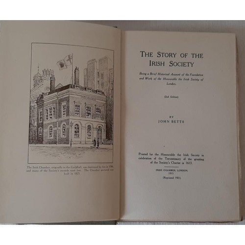 348 - Four volumes dealing with The Irish Society of London: The Bishopric of Derry and the Irish Society ... 