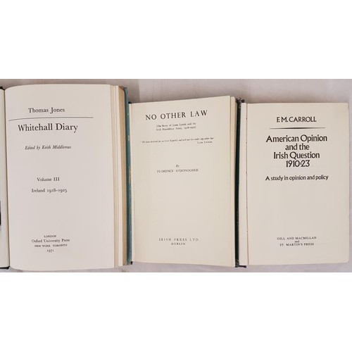 352 - No Other Law. The Story of Liam Lynch and Irish Republican Army 1916-1923 by Florence O’Donogh... 