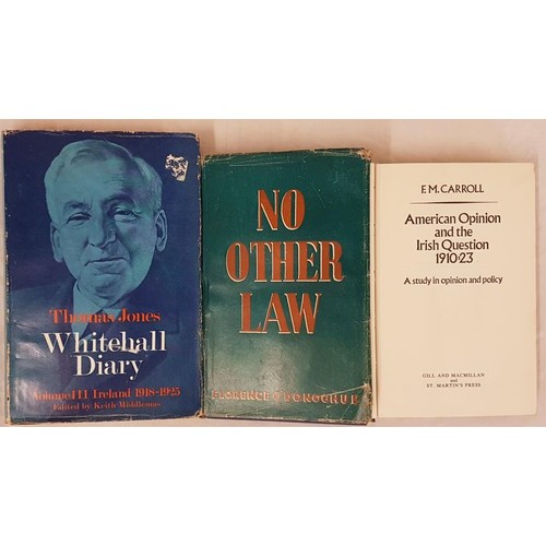 352 - No Other Law. The Story of Liam Lynch and Irish Republican Army 1916-1923 by Florence O’Donogh... 