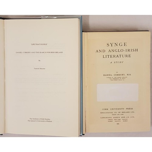 387 - Corkery related: Synge and Irish Anglo Literature, Cork 1931; Maume, Life that is Exile, Daniel Cork... 