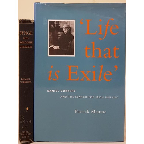 387 - Corkery related: Synge and Irish Anglo Literature, Cork 1931; Maume, Life that is Exile, Daniel Cork... 