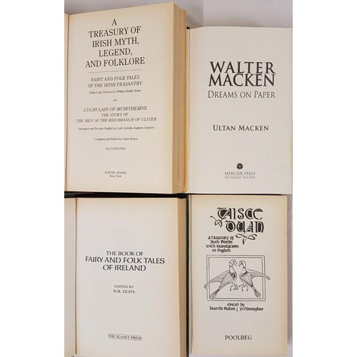 555 - Walter Macken, Dreams on Paper, Mercier, 2009, dj. Taisce Duain Irish Poems, trans, 1992. WBY, Fairy... 