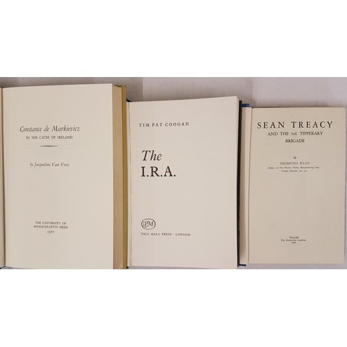 556 - Sean Treacy and the Third Tipperary Brigade by Desmond Ryan. 1945; The IRA by Tim Pat Coogan. 1970. ... 