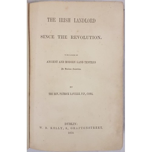 41 - [Famous Mayo priest] The Irish Landlord since the Revolution. Ancient and Modern Tenures by Rev. Pat... 