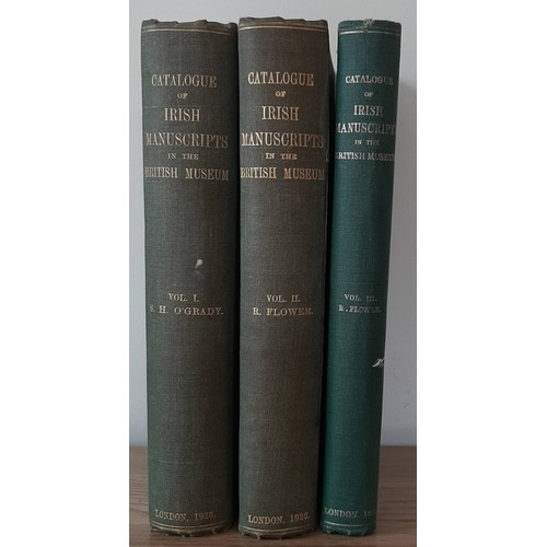 38 - Catalogue of Irish Manuscripts in the British Museum, complete in 3 vols. Vol I – Standish O&r... 