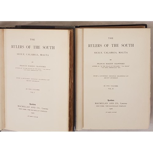 40 - F. M. Crawford. The Rulers of the South. Sicily, Calabria and Malta. 1900. 1st edit. 2 volumes. !st.... 