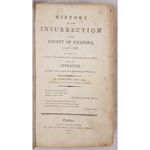 43 - Hay, Edward. History of the Insurrection of the County of Wexford, A.D. 1798, including an Account o... 