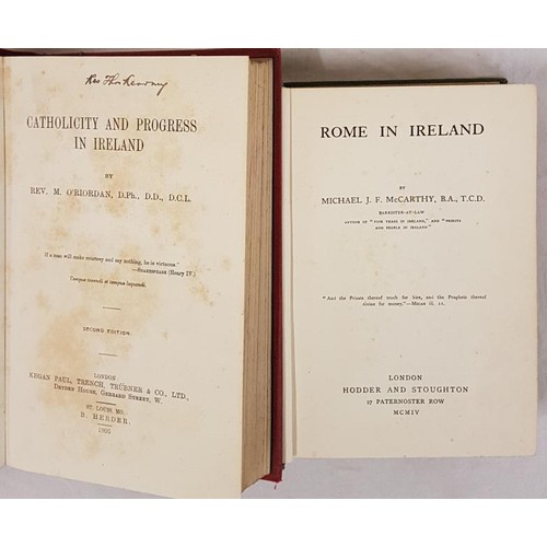 60 - O’Riordan, Catholicity and Progress in Ireland, 2nd, 1905, large 8vo, 510 pps. McCarthy, Rome ... 