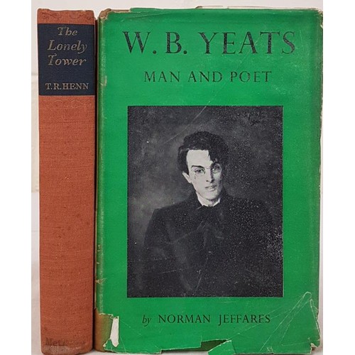 72 - Henn, WBY, The Lonely Tower, 8vo, 1950; Norman Jeffares, WBY the Man and the Poet, 1949, slightly to... 