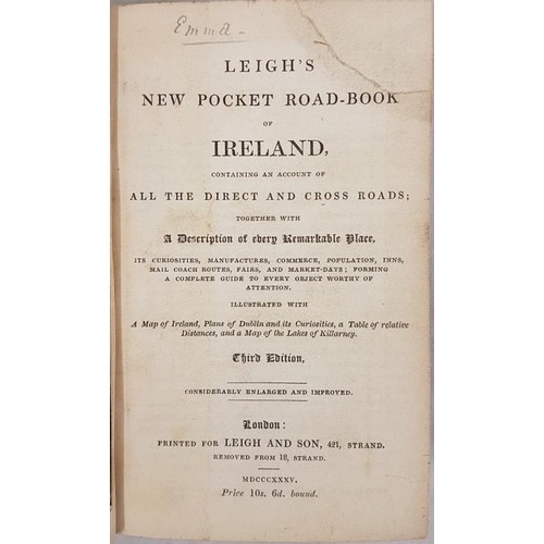 152 - Leigh’s Road Book of Ireland, 3rd ed 1835, 12mo full leather modern reback with original cover... 