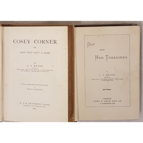 165 - L. T. Meade Cosey Corner. 1901. 1st Illustrated by Percy Tarrant and L.t. Meade. Dot and Her Treasur... 
