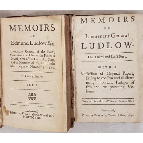 179 - Memoirs of Edmund Ludlow, Lt. General of the Horse, Commander in Chief of the Forces in Ireland. 169... 