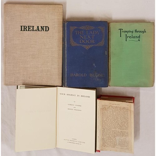 651 - Begbie, The Lady Next Door, nd; Tramping through Ireland, 1931; Your Holiday in Ireland 1948; Irelan... 