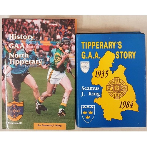 11 - Tipperary's G.A.A. Story 1935-84 by Seamus King and A History of the G.A.A. in the North Tipperary D... 