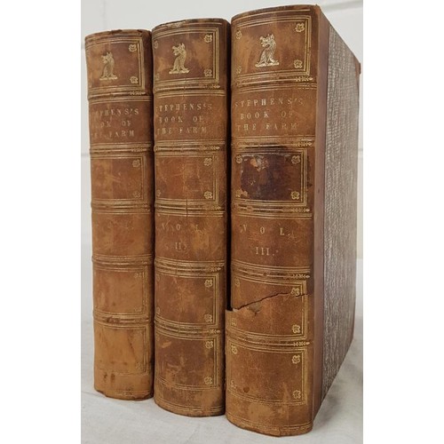 53 - Henry Stephens. The Book of The Farm. 1844. 3 volumes. Fine half calf, marbled boards. Book plates. ... 