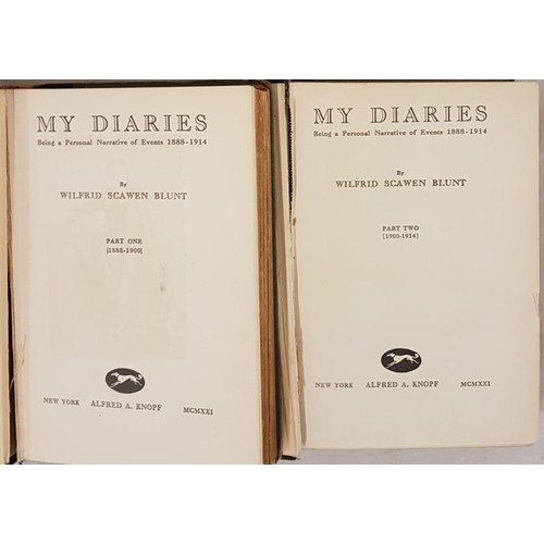 68 - Wilfred Scawen Blunt, My Diaries, being a personal narrative, 2 vols large 8vo, 1921, aeg; much Iris... 
