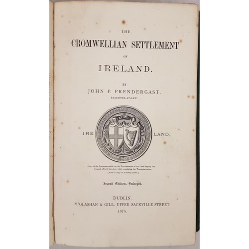 85 - The Cromwellian Settlement of Ireland by John P. Prendergast. 1875. Folding maps. Original cloth.... 