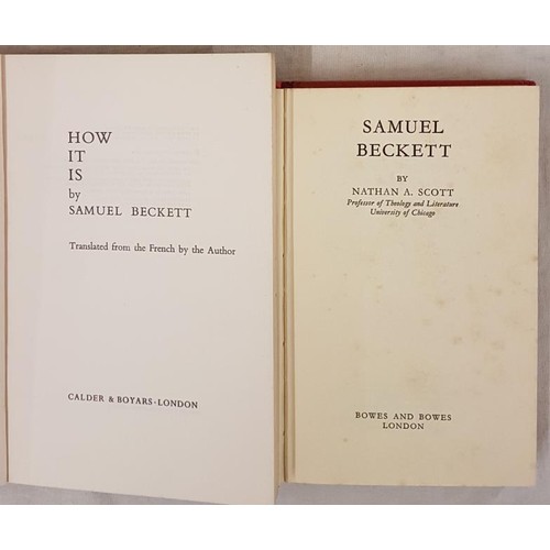 186 - Samuel Beckett. How It Is. 1972;  and N. A. Scott. Samuel Beckett. 1965. 1st (2)