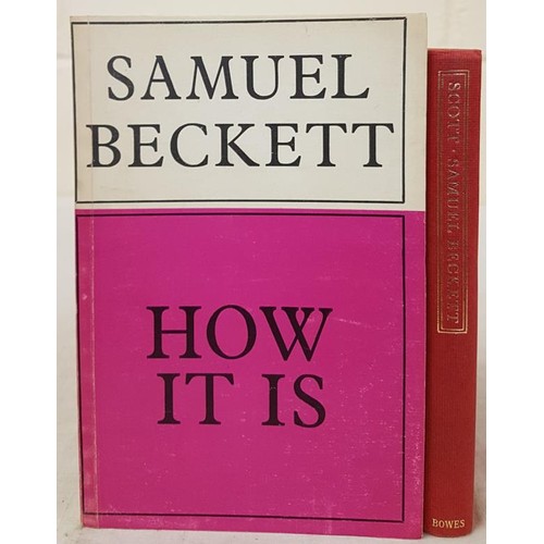 186 - Samuel Beckett. How It Is. 1972;  and N. A. Scott. Samuel Beckett. 1965. 1st (2)