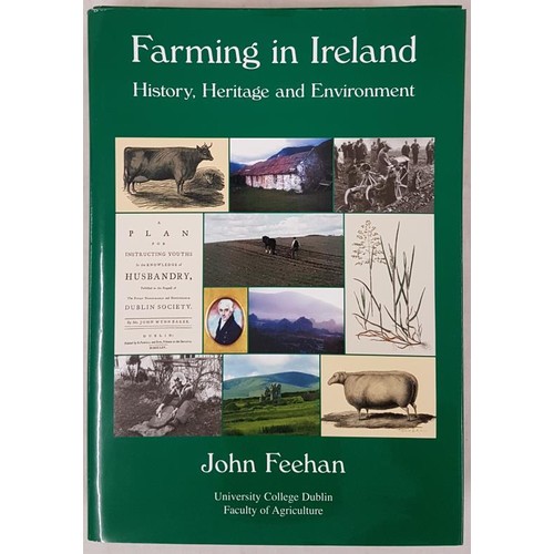 431 - John Feehan, Farming In Ireland, history, heritage and Environment, folio, 2003, mint copy, with 4 p... 