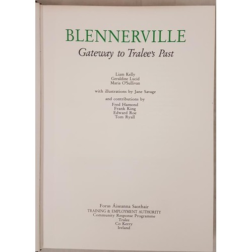 432 - Blennerville, Gateway to Tralee’s Past, Kerry 1989, printed by Boetius Press; folio, dj, mint ... 