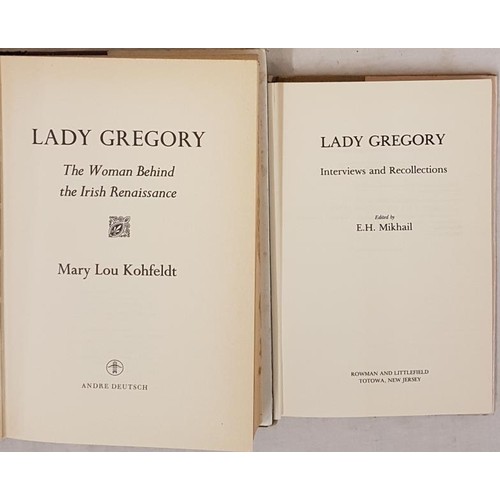 474 - Mikhail, Lady Gregory, interviews and recollections, 1977, dj, 8vo, Kohfeldt, Lady Gregory, the Woma... 