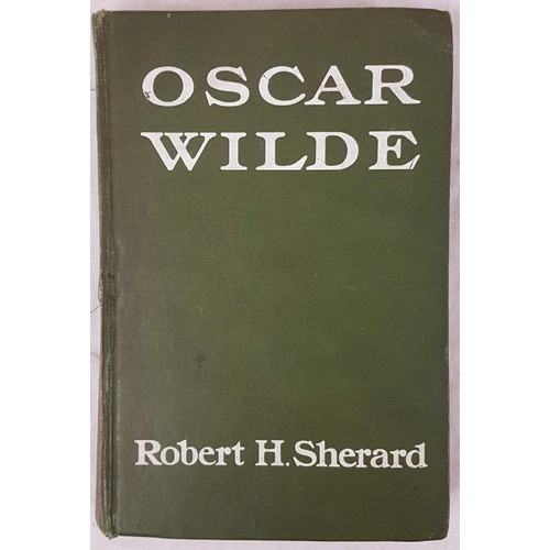 489 - Robert H. Sherrard. Oscar Wilde –The Story of an Unhappy Friendship. 1909. Wilde frontispiece illust... 