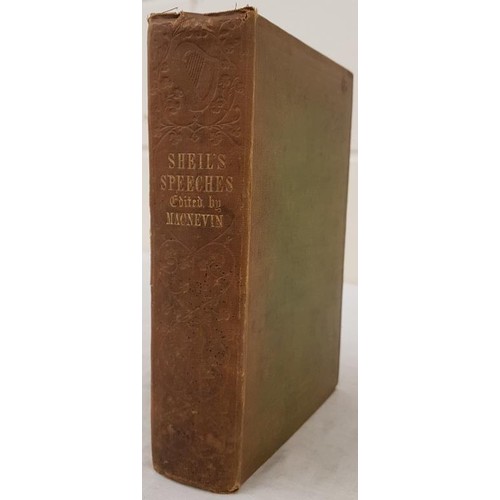 492 - The Speeches of the Right Hon Richard Lalor Shiel, D. 1853, ed MacNevin embossed cloth, vg. (1)... 