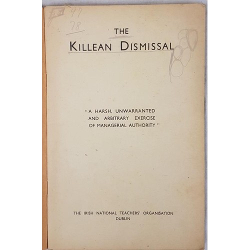 538 - [Irish education controversy]. The Killean Dismissal ‘a harsh, unwarranted and arbitrary exerc... 