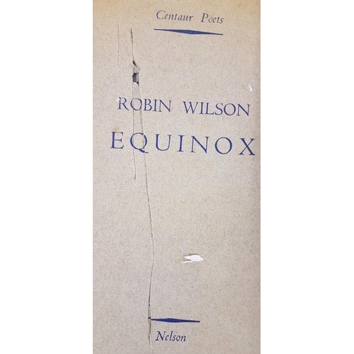 540 - Robin Wilson (Belfast) Equinox. 1937. 1st With 11 manuscript original poems by Wilson. Rare