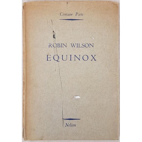 540 - Robin Wilson (Belfast) Equinox. 1937. 1st With 11 manuscript original poems by Wilson. Rare