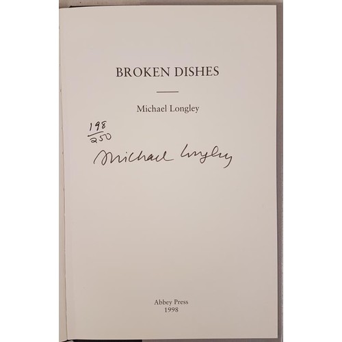 547 - Michael Longley. Broken Dishes. 1998. Fine limited edit (250) signed by Longley on title page. Colou... 