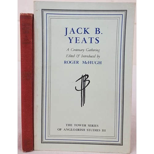 552 - J. H. Pollock. William Butler Yeats. 1935. 1st Original red cloth; and Roger McHugh. Jack B. Yeats –... 