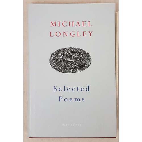 562 - Michael Longely. Selected Poems. 1998. 1st Signed by Longely on title page. Ephemera. Fine d.j.... 