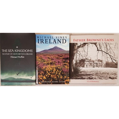 631 - Moffat, The Sea Kingdoms, …Celtic Britain and Ireland, 2001, dj, 8vo. Michael Viney, Ireland,... 