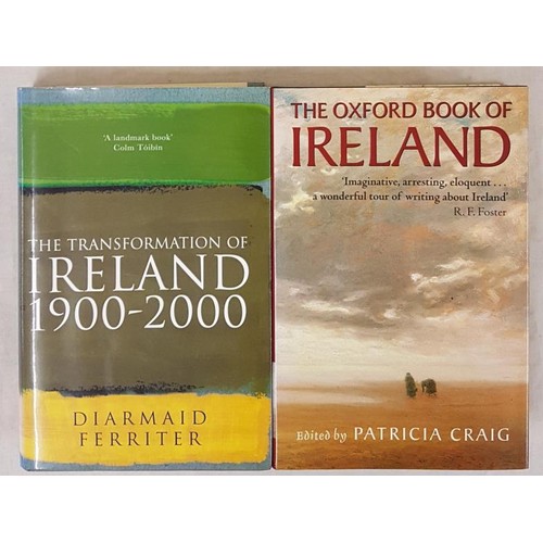 640 - Diarmuid Ferriter, The Transformation of Ireland, 1900-2000, 2004, 8vo, mint copy of a seminal work.... 