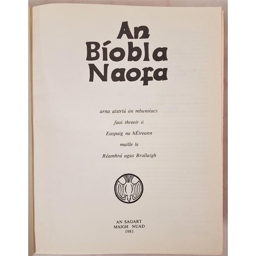 487 - An Bíobla Naofa. The Irish Text of the Bible, both New and Old Testament, edited by Kerryman, An tOl... 