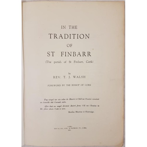 132A - Rev. T. J. Walsh  In the Tradition of St. Finbarr with a Foreward by the Bishop of Cork, Cork G... 