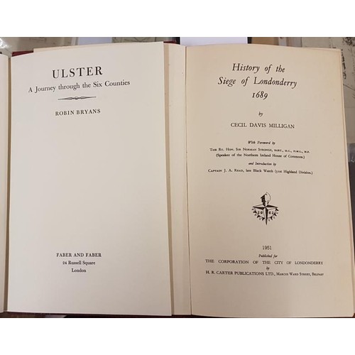 160 - C.D. Milligan. History of the Siege of Londonderry 1689. 1951. 1st;  and R. Bryans  Ulster – A Journ... 