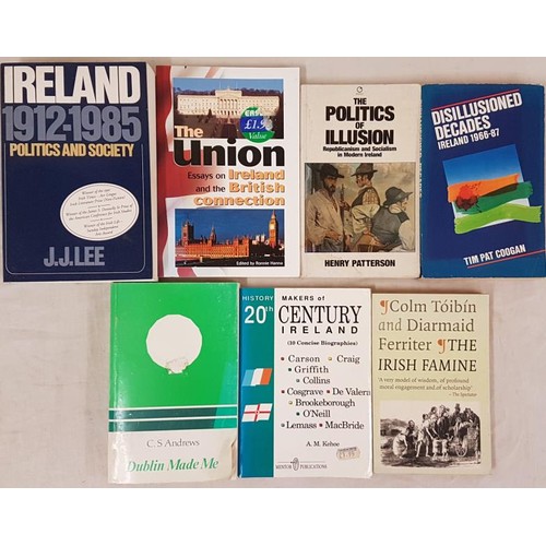52 - Irish Interest. Disillusioned Decades Ireland 1966-87 by Tim Pat Coogan, The Politics of Illusion – ... 